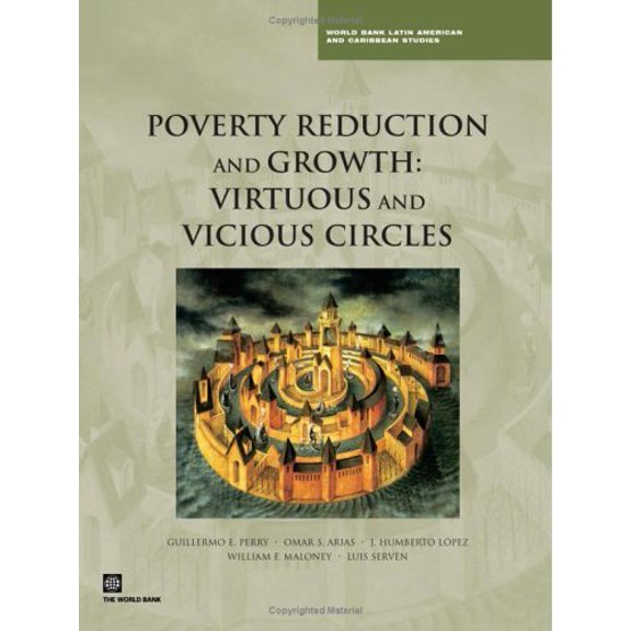 Pre-Owned Poverty Reduction and Growth: Virtuous and Vicious Circles, 9780821365113, 0821365118, Paperback, 1 edition