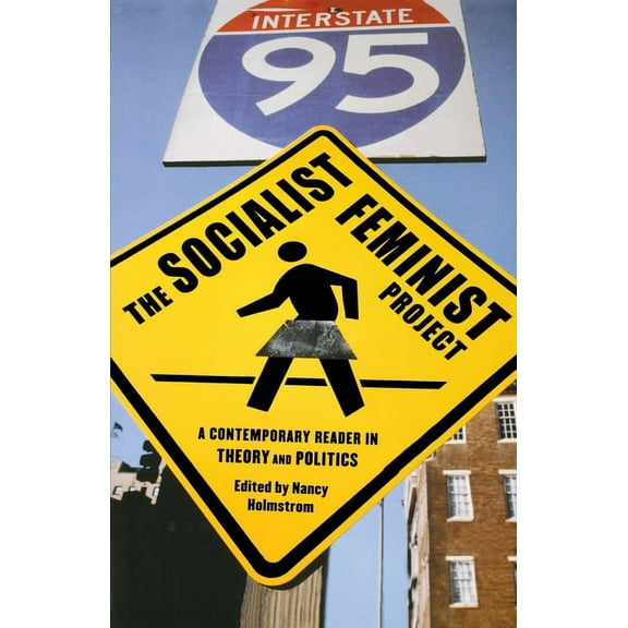 The Socialist Feminist Project (Hardcover)