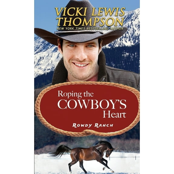 Rowdy Ranch Roping the Cowboy's Heart, Book 5, (Paperback)