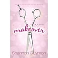 thumbnail image 1 of Pre-Owned Makeover (Paperback) 1599550814 9781599550817, 1 of 1