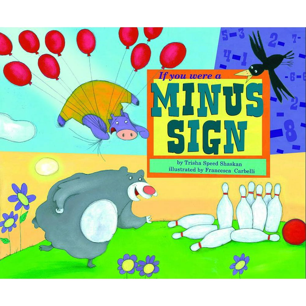 Math Fun (Paperback): If You Were a Minus Sign (Paperback) - Walmart