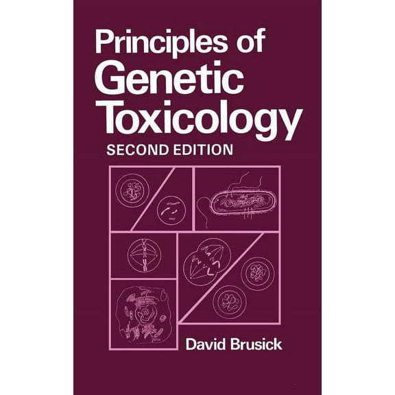Principles of Genetic Toxicology, (Hardcover)