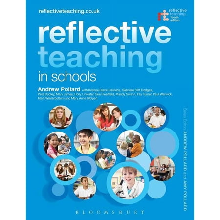 Reflective Teaching: Reflective Teaching in Schools : Evidence-Informed Professional Practice (Edition 4) (Hardcover)