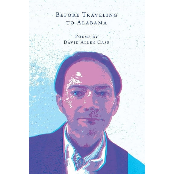 Before Traveling to Alabama, (Paperback)