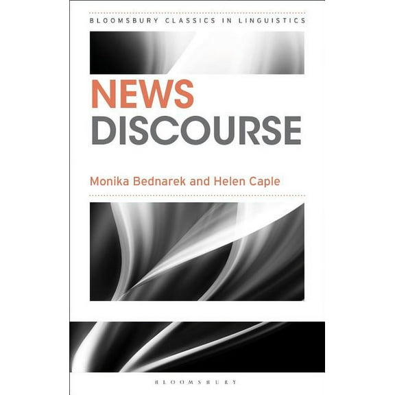 Bloomsbury Classics in Linguistics News Discourse, (Paperback)