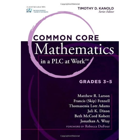 Pre-Owned Common Core Mathematics in a Plc at Work(r), Grades 3-5 (Paperback) 1936764008 9781936764006