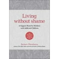 thumbnail image 3 of Living Without Shame: A Support Book for Mothers with Addicted Children, 3 of 3