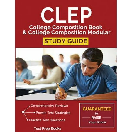CLEP College Composition Book & College Composition Modular Study Guide : Test Prep, Practice Questions, & Practice