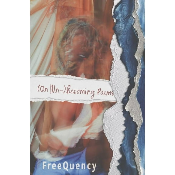 Button Poetry (On Un-)Becoming: Poems, (Paperback)