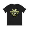 thumbnail image 2 of GOD is Therapy T-Shirt| Spiritual| Religious| Self-Care| Love| Therapy| Psychology| Mental Health Awareness, 2 of 8