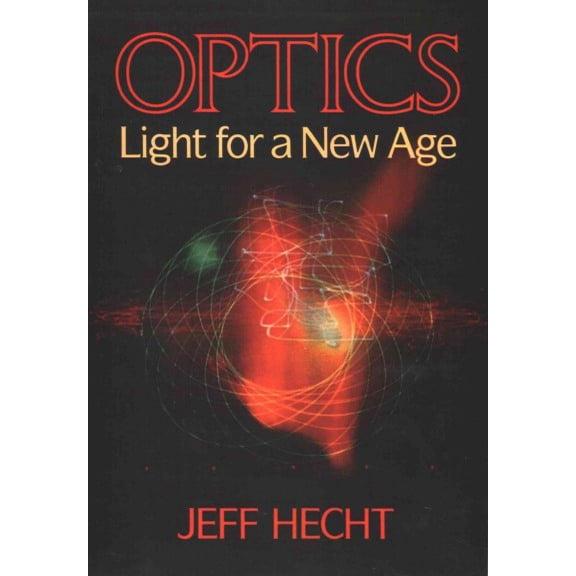 Pre-Owned Optics: Light for a New Age Paperback Jeff Hecht