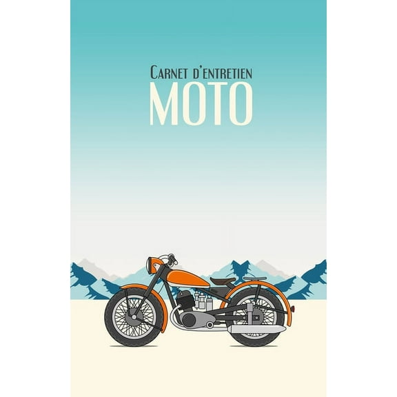 Carnet d'entretien Moto: Suivi d'entretien moto - Tous les constructeurs - 100 fiches d'entretien à remplir - moto orange (Paperback)