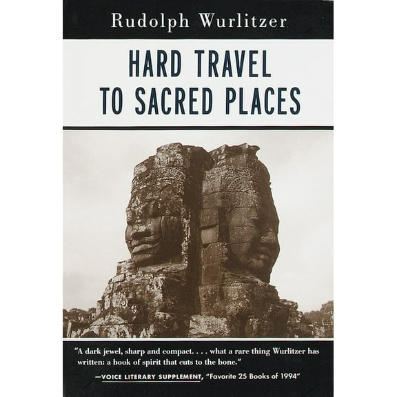 Hard Travel to Sacred Places - Paperback