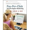 Pay-Per-Click Search Engine Marketing : An Hour a Day, Used [Paperback]
