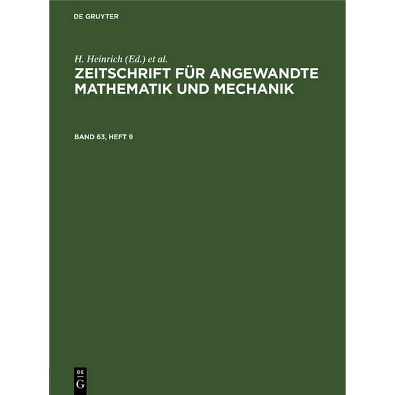 Zeitschrift Für Angewandte Mathematik Und Mechanik. Band 63, Heft 9, (Hardcover)