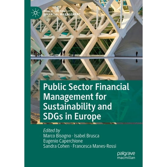 Public Sector Financial Management Public Sector Financial Management for Sustainability and Sdgs in Europe, (Hardcover)