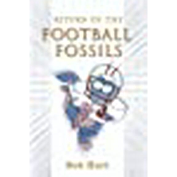 Return of the Football Fossils (Paperback)