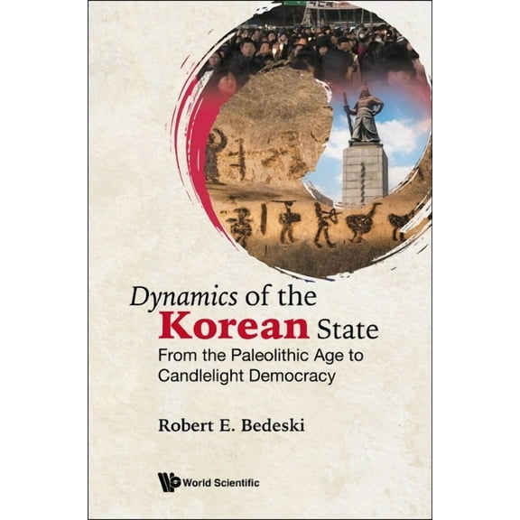 Dynamics of the Korean State, (Hardcover)