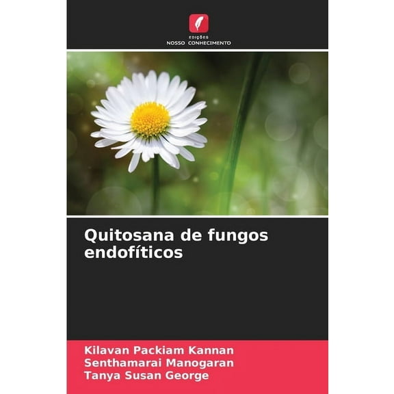 Quitosana de fungos endofÃ­ticos, (Paperback)