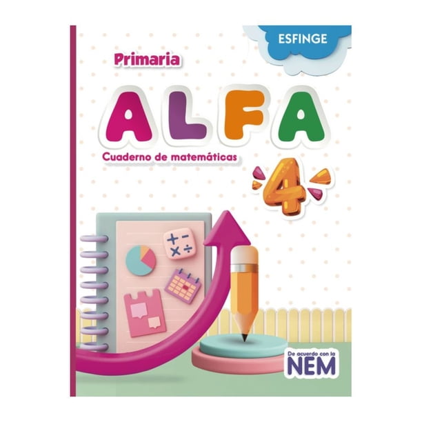 Libro Alfa Cuaderno De Matematicas Primaria 4 Productos Diversos, Autor No Aplica, Editorial Esfinge