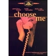 thumbnail image 1 of Pre-Owned Choose Me (DVD 0027616868275) directed by Alan Rudolph, 1 of 1