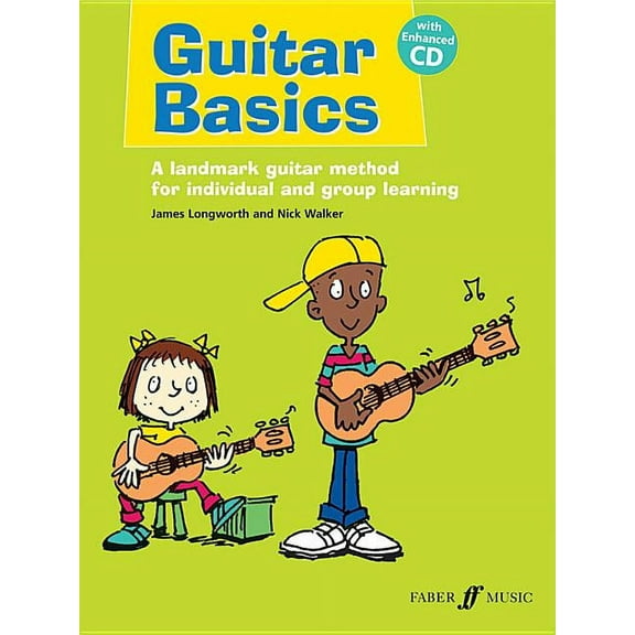 Faber Edition: Basics Guitar Basics: A Landmark Guitar Method for Individual and Group Learning, Book & CD, (Paperback)