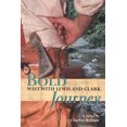 thumbnail image 1 of Pre-Owned Bold Journey: West with Lewis and Clark (Paperback) 0618437185 9780618437184, 1 of 1