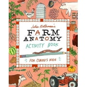 Anatomy: Julia Rothman's Farm Anatomy Activity Book : Match-ups, Word Puzzles, Quizzes, Mazes, Projects, Secret Codes & Lots More (Paperback)