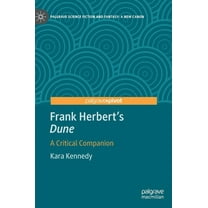 Palgrave Science Fiction and Fantasy: A  Frank Herbert's Dune: A Critical Companion, (Hardcover)