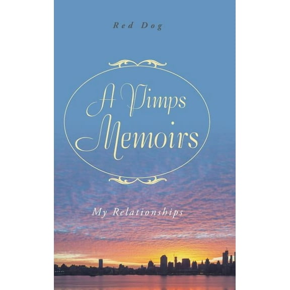 A Pimps Memoirs (Hardcover)