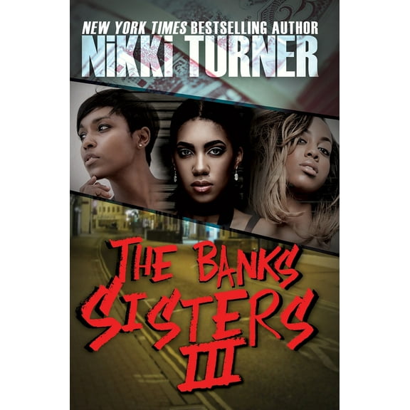 Pre-Owned The Banks Sisters 3 (Paperback) 162286767X 9781622867677