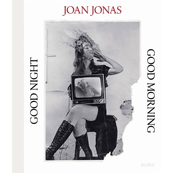 Joan Jonas: Good Night Good Morning, (Hardcover)