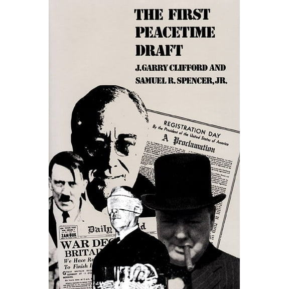 The First Peacetime Draft