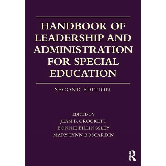 Handbook of Leadership and Administration for Special Education, (Paperback)