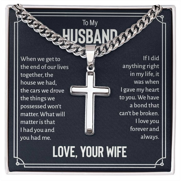 To My Husband Cross Necklace, Husband Necklace Gift from Wife, Anniversary Gift, Husband Birthday Gift, Father's Day Gift - Cuban Link Chain with Artisan Cross