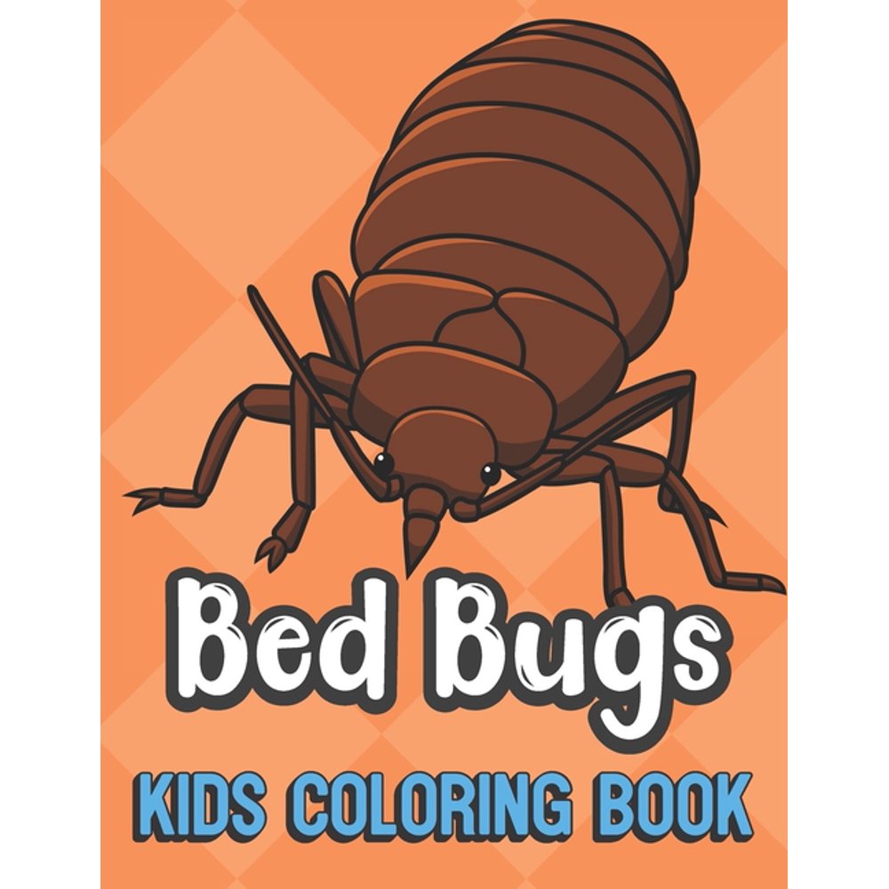 Bed Bugs Kids Coloring Book Nasty Bed Bug Cover Color Book for