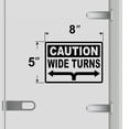 thumbnail image 2 of Caution Wide Turns Vinyl Decal Sticker - Many Colors & Sizes - Wide Turn Sign Truck Safety Markings for Dry Van and Reefer Trailers Truck Decals & Markings (8" x 5", Black), 2 of 8