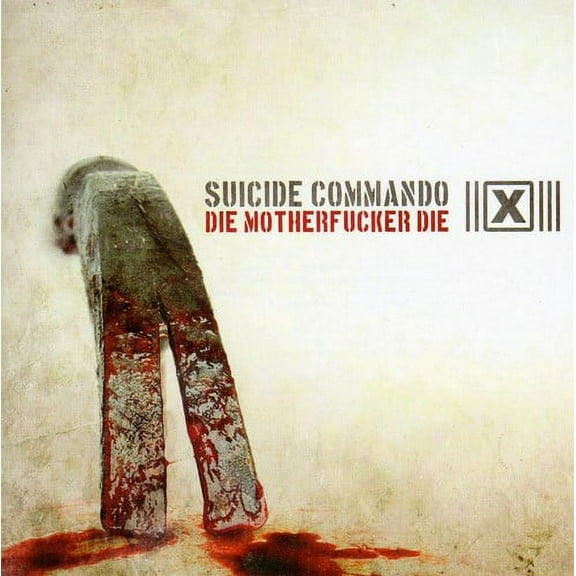 Suicide Commando - Die Motherfucker Die - Industrial - CD