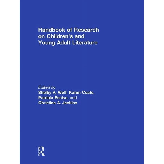 Handbook of Research on Children's and Young Adult Literature, (Hardcover)