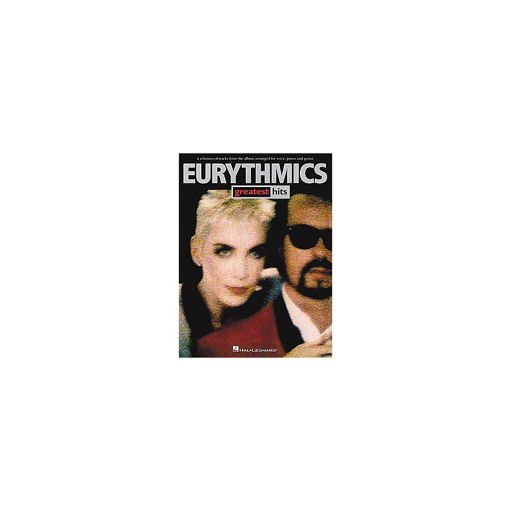 Hal Leonard Eurythmics Greatest Hits Piano Vocal Guitar Songbook Walmart Com Walmart Com