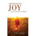 thumbnail image 2 of Empowered by Joy: Reflections on Paul's Letter to the Philippians, (Hardcover), 2 of 2