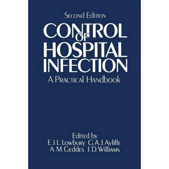 Control of Hospital Infection: A Practical Handbook, (Paperback)