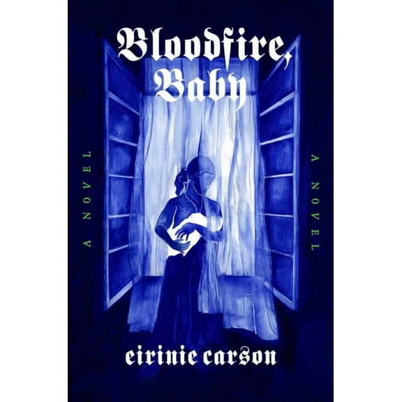 Bloodfire, Baby, (Hardcover)