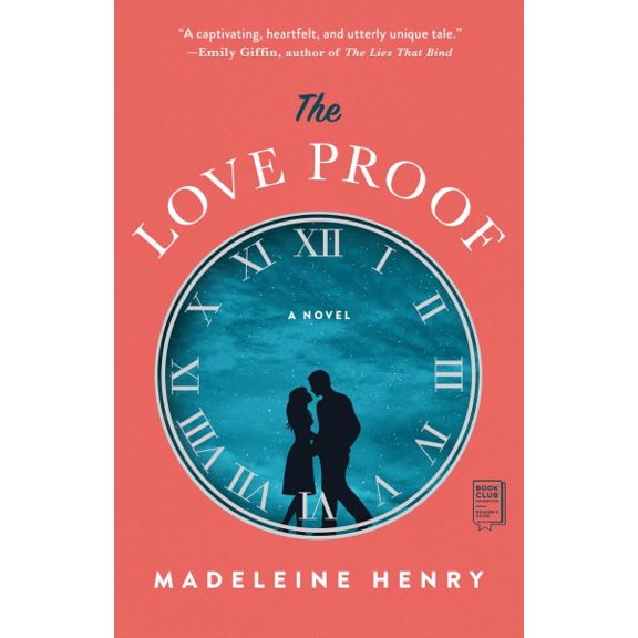 Pre-Owned The Love Proof: A Novel Paperback