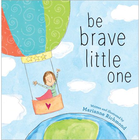 Be brave little one  walmartcom