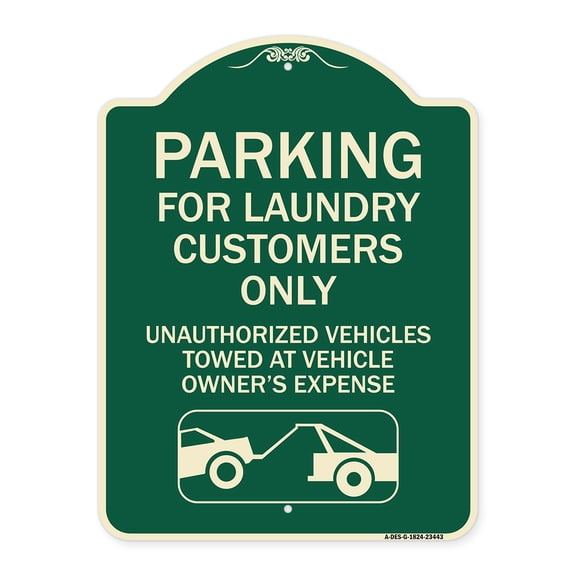 SignMission Designer Series Sign - Parking for Laundry Customers Only - Unauthorized Vehicles Towed at Vehicle Owner's Expense (With Graphic) | Green & Tan 18" x 24" Heavy-Gauge