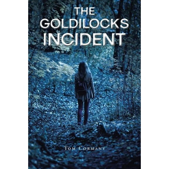 The Goldilocks Incident, (Paperback)