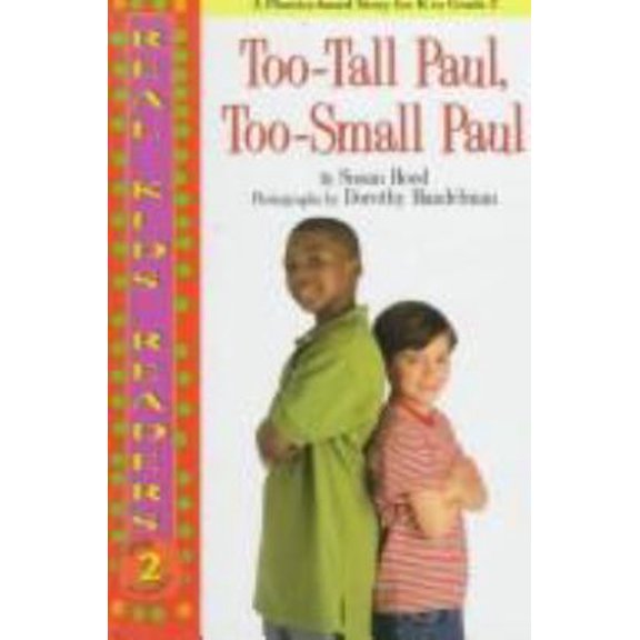 Pre-Owned Too-Tall Paul, Too-Small Paul (Real Kids Readers, Level 2) (Unknown) 0761320210 9780761320210