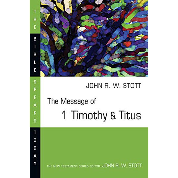 Pre-Owned Bible Speaks Today: The Message of 1 Timothy and Titus (Paperback)