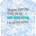 thumbnail image 4 of Inktastic Ovarian Cancer Being Strong T-Shirt, 4 of 5